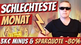 DER SCHLECHTESTE MONAT KOMMT ➡ extreme Wohnkosten &uuml;ber 3.000 Euro Ausgaben und Sparquote MINUS 80%