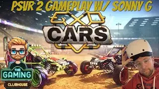 EXOcars VR - PSVR 2 Gameplay w/ Sonny G
