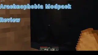 Arachnophobia Modpack Review