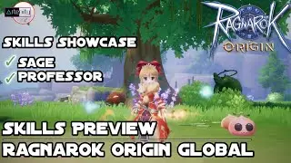 Sage & Professor Skills Preview Ragnarok Origin Global [All Skills Showcase]