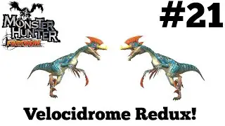 Monster Hunter Freedom #21 - Velocidrome Redux!