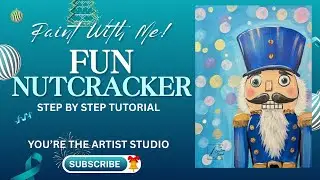 Whimsical Winter Nutcracker | Easy Christmas Acrylic Painting Tutorial
