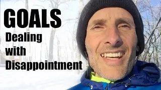 Goals - Dealing with Disappointment