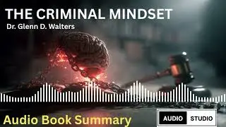 THE CRIMINAL MINDSET By Dr. Glenn D. Walters | Summary in Hindi