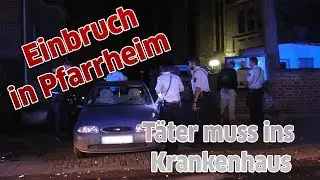 K&ouml;ln: Einbruch in Buchheimer Pfarrheim &ndash; T&auml;ter muss ins Krankenhaus