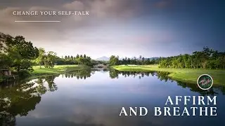 Affirm and Breath: Open and Clear Paths