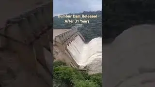 Dumbur Dam Reservoir Gate Opened After 31 Years