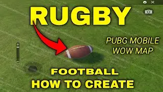 how to create rugby football in pubg mobile wow map full detail tutorial this video #pubg 💯💯