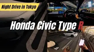 Night Drive in Tokyo | Honda civic fl5 vtec sound 東京をドライブ