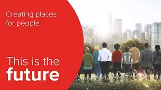 This is the future: Places for people