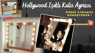 Hollywood Işıklı Kulis Aynası Nasıl Yapılır?
