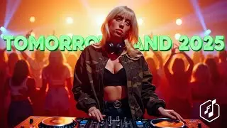 TOMORROWLAND 2025🎧Zedd, David Guetta, One Republic, Miley Cyrus, Bebe Rexha Cover Style 002