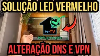 Solução!! LUZ VERMELHA APARELHOS HTV ,VEJA COMO ALTERAR O DNS E VPN GRATUITAMENTE 