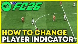 EA FC 26: Как изменить размер индикатора игрока