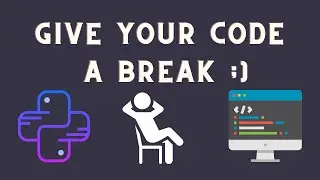 Give Your Code A Break | Python Control Statements