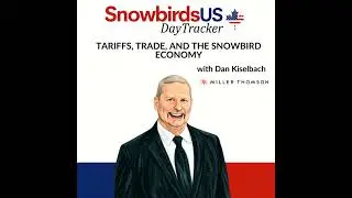 Tariffs, Trade, and the Snowbird Economy