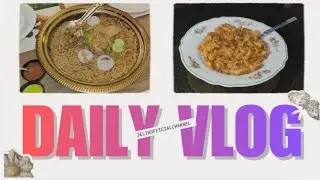 vlog|Pasta recipe🤠🍝|Chicken majboos🍗, Muzwalla Restaurant [ARABIAN MAJLIS]