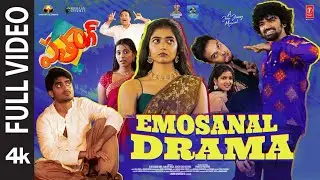 Full Video: Emosanal Drama | Patang | Jose Jimmy | Anthony Dasan, Sahithi C | Praneeth Prattipati