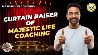 Majestic Life Coaching - The Curtain Raiser