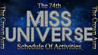 Miss Universe 2025 Schedule Of Activities @OfficialMissUniverse
