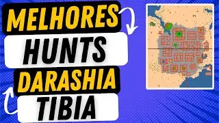 Tibia Melhores Hunts de Darashia