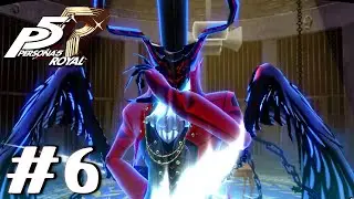 PERSONA 5 Royal - Gameplay & Walkthrough Part 6 - The Basics of Infiltration! (No Commentary)