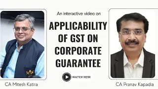 Applicability of GST on Corporate Guarantee