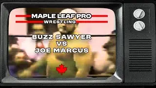 Buzz Sawyer vs. Joe Marcus | Maple Leaf Wrestling | November 26, 1983