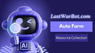 Auto Farm Bot in Last War Survival &ndash; Fully Automate Resource Collection with QB Bots!