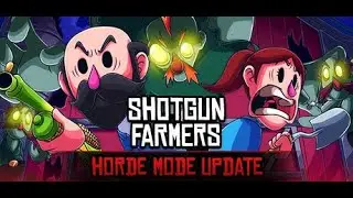 Shotgun Farmers | Gameplay Walktrought | No Commentary | Multiplayer shooter (#shotgunfarmers)