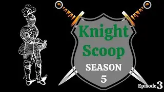 Knight Scoop Season 5 Episode 3   HD 1080p