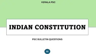 PSC BULLETIN INDIAN CONSTITUTION||Psc Previous year questions||Psc repeated questions||LDC|LGS 