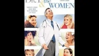 Chick Flick Shuffle, Episode 3: Dr. T & the Women