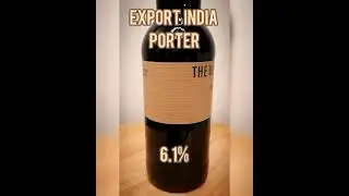 Export India Porter - 6.1% - The Kernel Brewery (Beer review)