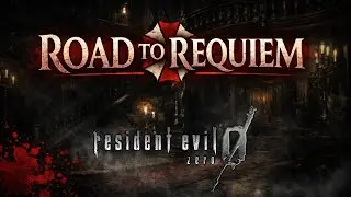 Road To Requiem | Every Resident Evil Game in Order (RE0 &rarr; Village) LIVE 🔴