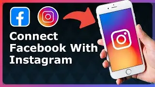 How To Connect Facebook With Instagram - Easy Guide