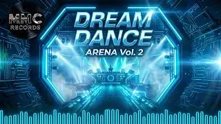 MMC Records - Dream Dance Arena Vol. 2