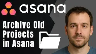 Asana: How to Archive Old Projects (2025 Project Management & Productivity Tutorial)