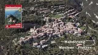Gardasee: Wanderung von Muslone über Piovere