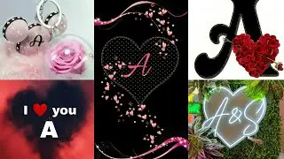 A Name Dp/Pic |#A Letter Whatsapp Dp Pic |A Alphabet Words/#Status |A Name Dp/Photo/Images |#Aletter