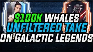 $100K+ Whales Give their UNFILTERED take on Galactic Legends Reqs| Star Wars: Galaxy of Heroes