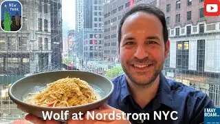 Sampling the Wolf at Nordstrom NYC menu (above the flagship New York store)