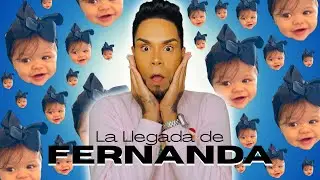 Vlog Familiar | La Llegada de FERNANDA