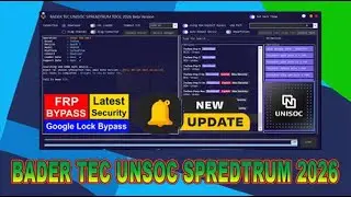 New Update Bader Tect UniSoc Spreadtrum 2026  |  Best Tool Specialy For Unisoc Device