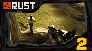 RUST : Bandits ! [EP2]
