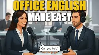 English at the Office – Daily Conversation Tips | Beginners