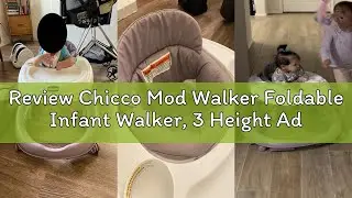 Review Chicco Mod Walker Foldable Infant Walker, 3 Height Adjustments, BPA-Free Tray with 2 Cup Hold