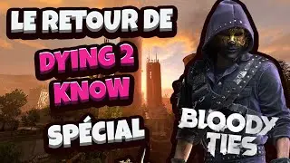 Le Retour De Dying2Know Sp&eacute;cial Bloody Ties