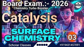 &ldquo;Catalysis & Its Types Explained | Surface Chemistry Class 12 | Chemistry Turbo Booster&rdquo;