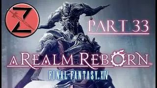 Final Fantasy XIV: A Realm Reborn Part 33: Battle of Honor